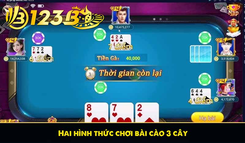 Hai hình thức chơi bài cào 3 cây