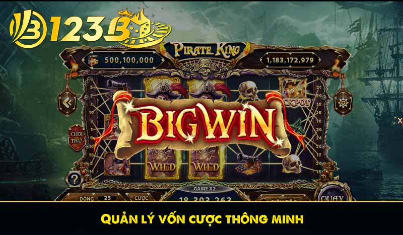 Quản lý vốn cược thông minh